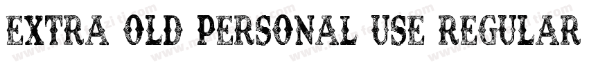 Extra Old PERSONAL USE Regular字体转换